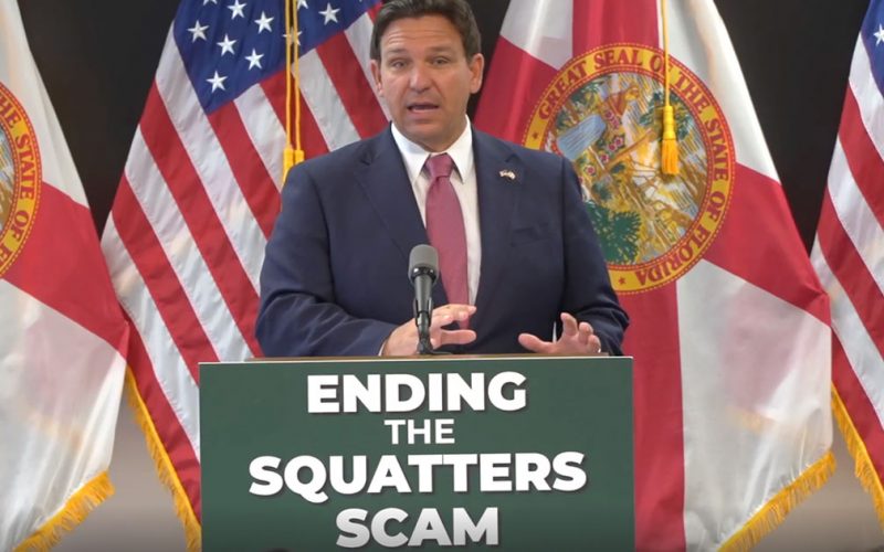DeSantis Drops Hammer on ‘Squatters Scam,’ Eliminates ‘Rights’ in Florida, Gives Police Power to Remove Offenders  - EVOL